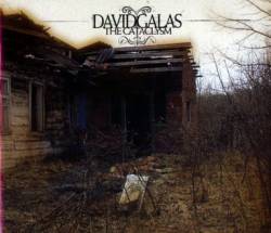 David Galas : The Cataclysm